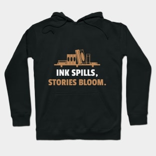 Ink to stories Hoodie